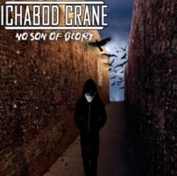 Ichabod Crane : No Son of Glory